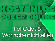 Pot Odds und Warscheinlichkeiten